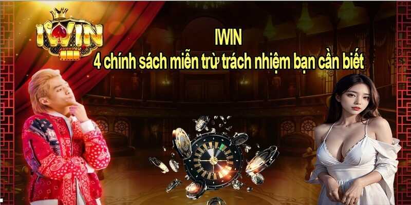 Các trường hợp có thể miễn trừ tại cổng game trực tuyến IWIN