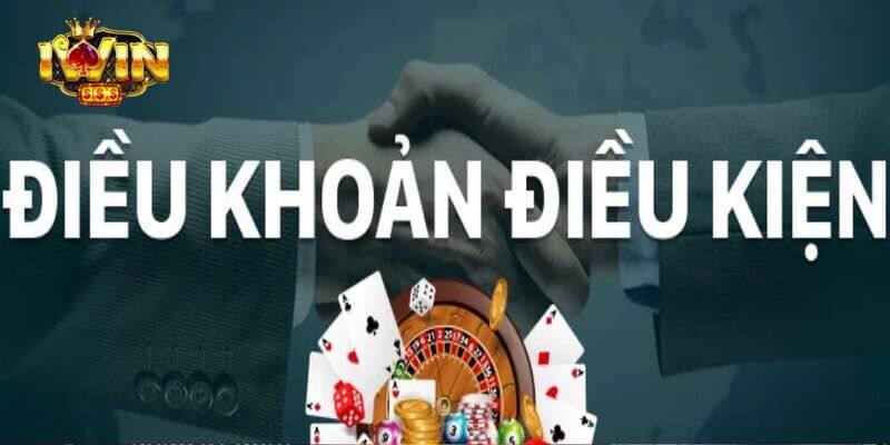 Điều khoản và điều kiện những lý do mà bạn nên biết