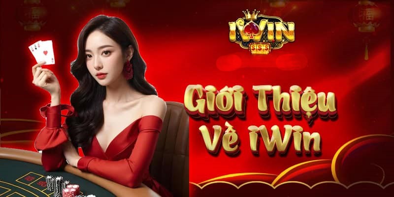 Giới thiệu iWin với đôi nét nổi bật
