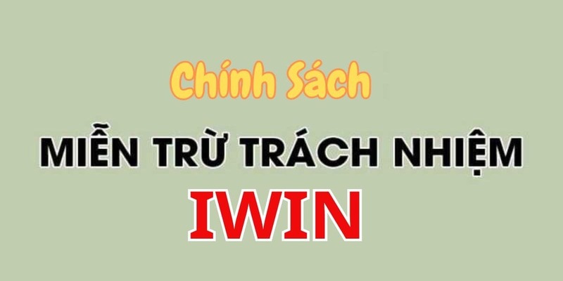 Mục đích to lớn của chính sách miễn trừ tại sân chơi IWIN
